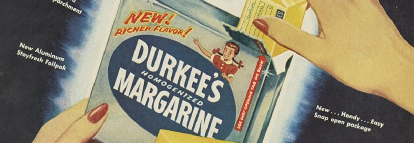 Color print advertisement for Durkee's Homogenized Margarine with hands holding the Stayfresh Foilpak packaging