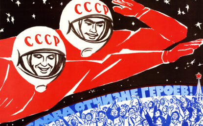 A Soviet propaganda poster translates as “Soviet man, be proud. You opened the road to the stars from Earth!” (russiatrek.org)