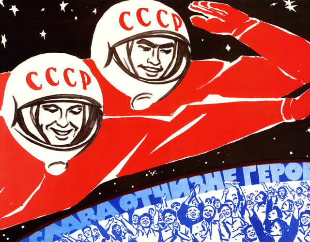 A Soviet propaganda poster translates as “Soviet man, be proud. You opened the road to the stars from Earth!” (russiatrek.org)