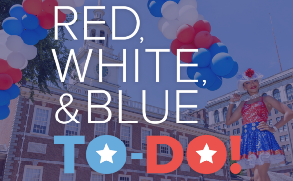 Red White & Blue To-Do logo over photo of Independence Hall with balloons and a marching band member