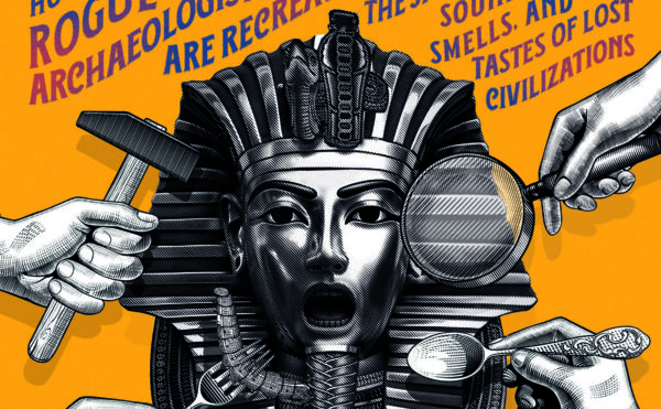 book cover of "Dinner with King Tut: How Rogue Archaeologists Are Recreating the Sights, Sounds, Smells, and Tastes of Lost Civilizations"