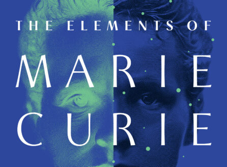 Blue and green cover of book, "The Elements of Marie Curie"
