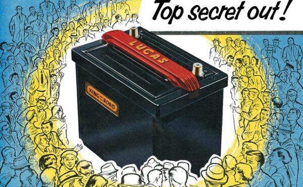 Color illustration of an oversized car battery surrounded by a crowd of people. The outer ring of the crowd is shaded in blue, while the inner ring is shaded in yellow. The title of the advertisement reads: “Lucas Batteries: Top secret out!”