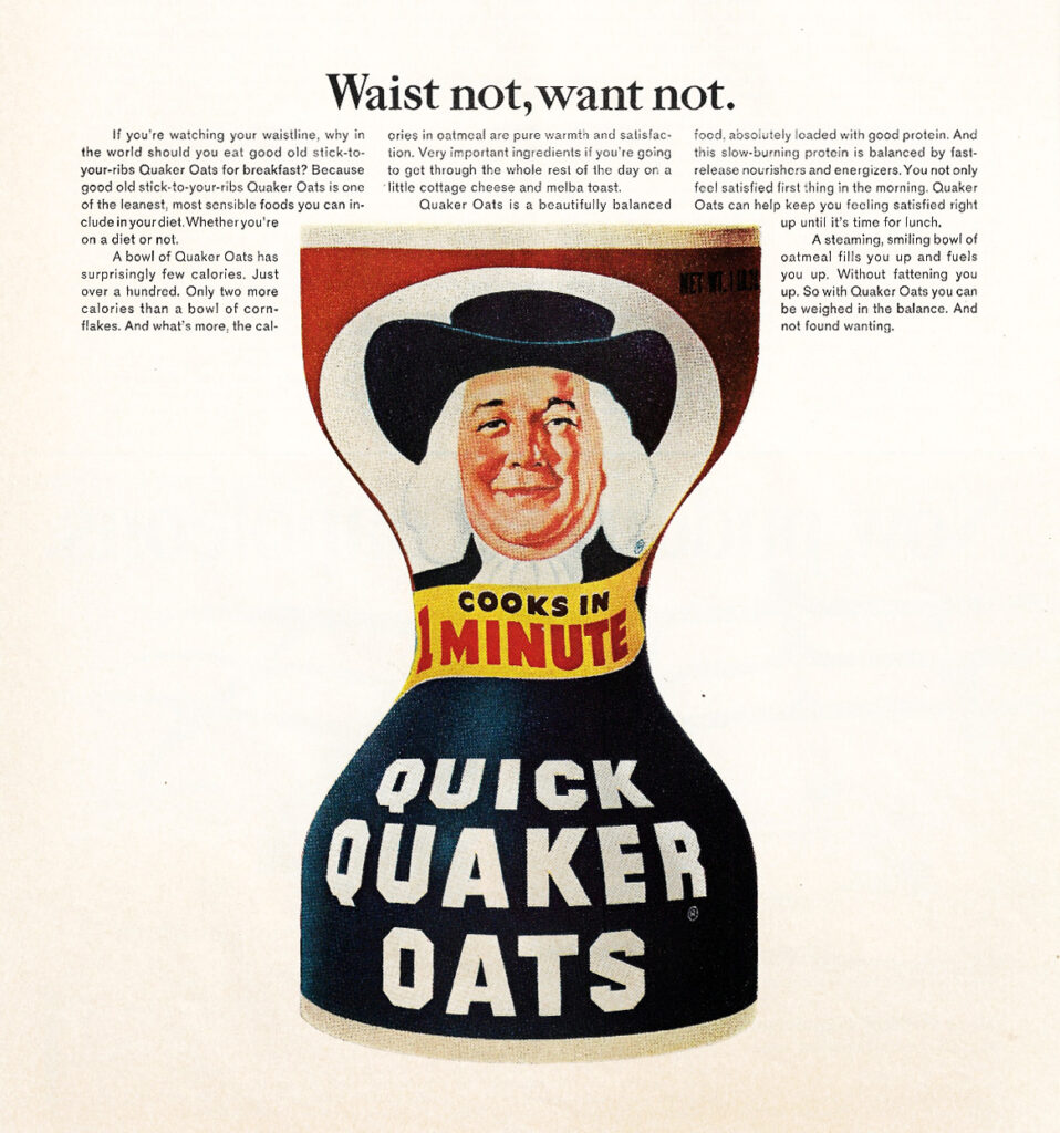A canister of Quaker oats edited into an hourglass shape. A paragraph of text is positioned above the image with a title that reads: “Waist not, want not.”