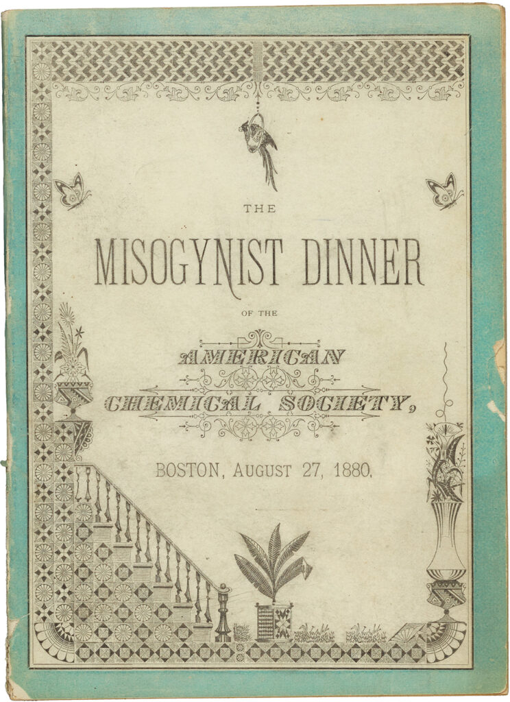 Cover page of an illustrated booklet that reads “The Misogynist Dinner of the American Chemical Society, Boston, August 27, 1880.”