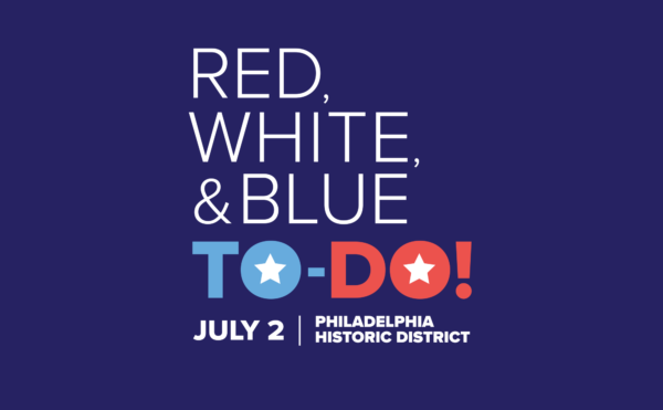 Logo for Red, White, & Blue To-Do July 2, Philadelphia Historic District, on dark blue background